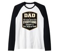 Papá lo Tiene Todo Excepto una Cabeza Llena de Pelo Día del Padre Diversión Camiseta Manga Raglan