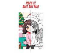 Papa Mal mit mir. Süßes Kawaii Malbuch für die Feiertage - 72 festliche Bilder zum Ausmalen ab 6 Jahren. Ob Geburtstag, Weihnachten, Ostern,… Wir machen unser Fest richtig bunt.