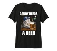 Papá Necesita Una Cerveza Divertido Gato Graso Bebiendo Cerveza Meme Camiseta Premium