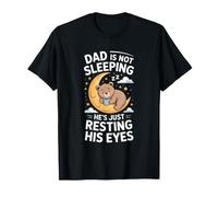 Papá no está durmiendo, él Solo descansa Sus Ojos Divertido Camiseta