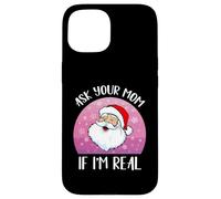 Papá Noel de Navidad Vintage Pregunta a tu mamá si Soy una Mujer Real Chicas Carcasa para iPhone 15