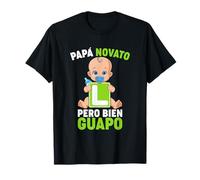 Papá Novato Futuro padre Papá primerizo Fiesta Anuncio Bebé Camiseta