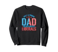 Papá Orgulloso no crió a los liberales Sudadera