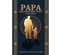 Papa, raconte-moi tout (Une Vie Facile)