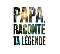 Papa, raconte ta légende - Le journal de quêtes d'un papa légendaire. Journal guidé à thème médiéval fantastique: Un cadeau idéal pour tous les pères qui n'ont pas tout à fait fini de grandir !