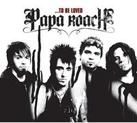 Papa Roach - ...To Be Loved: The Best Of Papa Roach