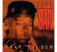 Papa San - Pray Fi Dem [German Import]