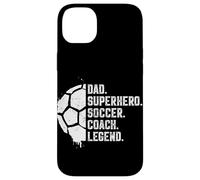 Papá Superhéroe Entrenador de fútbol Leyenda Carcasa para iPhone 14 Plus