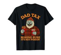 Papá Tax Asegurándose de que no sea veneno abominable muñeco de nieve Camiseta