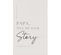 Papa, tell me your story