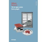Papá, ¡tú es que estás loco! (Narrativa)