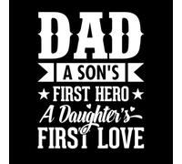 Papá, un hijo, primer héroe, una hija, primer amor, citas del Día del Padre, tipográficas. Decoración de vinilo para pared 40x51.3cm Impermeable Blanco