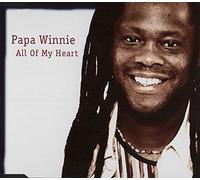 Papa Winnie - All of My Heart