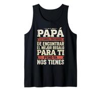 Papá Ya Nos Tienes Día del Padre Abuelo Camiseta sin Mangas