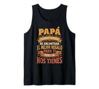 Papá Ya Nos Tienes Día del Padre Abuelo Camiseta sin Mangas