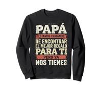 Papá Ya Nos Tienes Día del Padre Abuelo Sudadera
