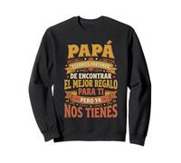 Papá Ya Nos Tienes Día del Padre Abuelo Sudadera