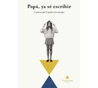 Papá, ya sé escribir