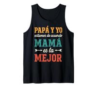 Papá Yo Acuerdo Mamá Mejor Regalo Día Madre Familia Humor Camiseta sin Mangas