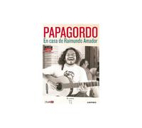 PAPAGORDO. EN CASA DE RAIMUNDO AMADOR (DVD)