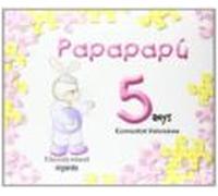 Papapapú 5 Anys. Pack /comunidad Valenciana