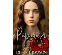 Papaveri Caduti - un romanzo: Una cupa saga familiare di formazione: 1