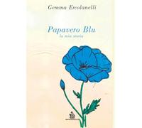 Papavero blu: la mia storia