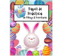 Papel de Práctica de Dibujo & Escritura para niños K-2 con páginas de rastreo de números y letras: 100 paginas en blanco con líneas para caligrafía, ortografía, historias y arte (Spanish Edition)