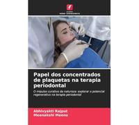 Papel dos concentrados de plaquetas na terapia periodontal