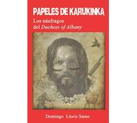 Papeles de Karukinka: Los náufragos del Duchess of Albany