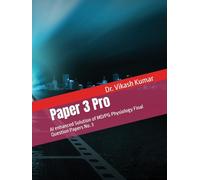 Paper 3 Pro: AI enhanced Solution of MD/PG Physiology Final Question Papers No. 3 (Paper 1 to 4 Pro)
