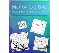 Paper and Pencil Games: 8 Two Player Pen/Pencil and Paper Games // Travel Activity Book