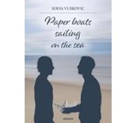 Paper Boats Sailing On The Sea (ebook)