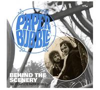Paper Bubble - Behind The Scenery: The Complete Paper Bubble