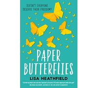 Paper Butterflies: A Powerful Young Adult Fiction Tale of Dark Family Secrets and the Fight for Freedom