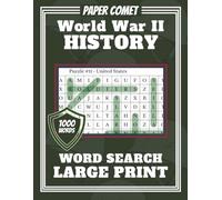 Paper Comet WWII History Word Search Large Print: Puzzle Challenges Featuring Battles, Leaders, and Global Conflict for Adults and Seniors