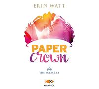 Paper crown. The Royals (Vol. 3.5) (Pickwick)