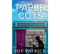 Paper Cuts: A Page-turning, Small Town Cozy Murder Mystery (A Sweet Cove Cozy Mystery)