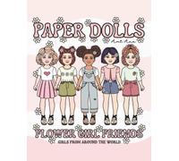 Paper Dolls: Flower Girl Friends: Fashion Activity Book, Cut Out, Dress Up and Play, Craft Project. Hand-Drawn Daisy Artwork.