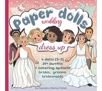 Paper Dolls Wedding Dress up with Coloring versions: Bridal fashion, Wedding dresses, Groom's outfits and Bridesmaids dresses with 6 cut-out paper ... game for brides to be. (Paper Dolls Books)