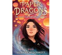 Paper Dragons: The Fight for the Hidden Realm