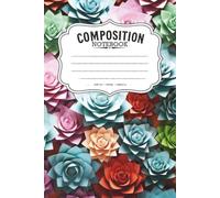 Paper Flowers Themed Composition Style Notebook: 6” x 9" • Perfect for School, Work, Journaling & Everyday Writing