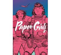 Paper Girls Tomo nº 02/06: 2 (Ciencia ficción)