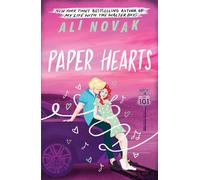 Paper Hearts: The Sequel to The Heartbreakers: The Young Adult Romance Sensation: 2 (The Heartbreak Chronicles)