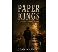 Paper Kings: A Velvet Empire Novel