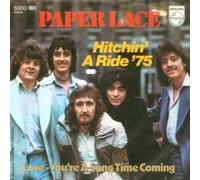 Paper Lace - Hitchin' A Ride '75 / Love - You're A Long Time Coming - Philips - 6000 166