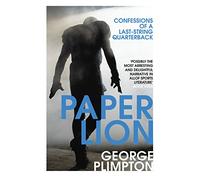 Paper Lion: Confessions of a last-string quarterback