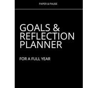 Paper & Pause - Goals & Reflection Planner for a Full Year - 8.5'' by 11''