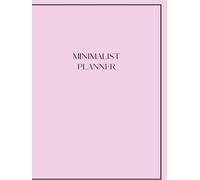 Paper & Purpose: A Minimalist Daily Planner: For Focused, Clarity and Intentional Living - desinged for People Who Thinkg Better on Paper