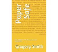 Paper Safe: The triumph of bureaucracy in safety management